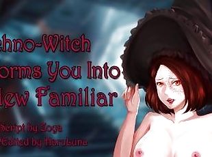 Found Only on RPlay.live - [F4M] Techno-Witch Transforms You Into Her New Familiar