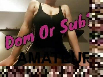 Dom Or Sub Preview