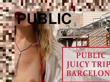 SQUIRTS of BARCELONA - FULL PUBLIC perverted tourist trip  LaraJuicy