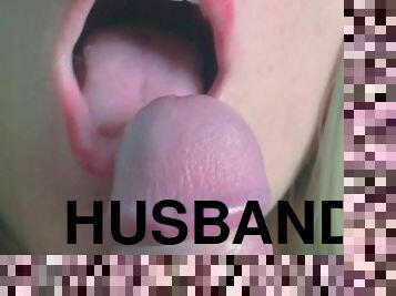 I let my husband just jerk off his huge load in my mouth