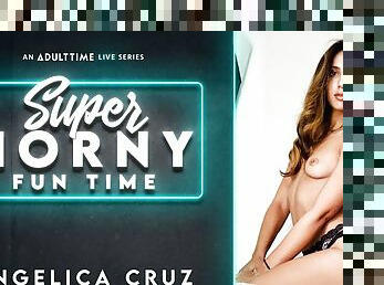 Angelica Cruz in Angelica Cruz - Super Horny Fun Time