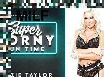 Kenzie Taylor in Kenzie Taylor - Super Horny Fun Time