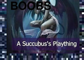 A Succubus's Plaything