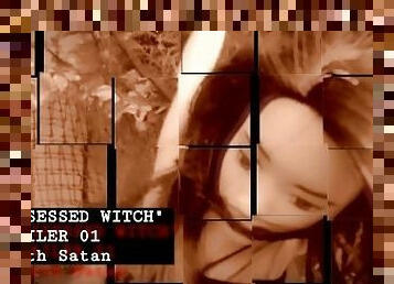 Possessed Witch" trailer 01
