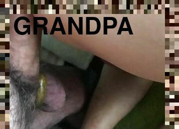 Grandpa’s MANCUNT for big hard cock