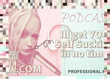 Kinky Podcasst 1 Get yourself set up to Self Suck