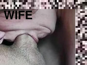 Wife sucking dick