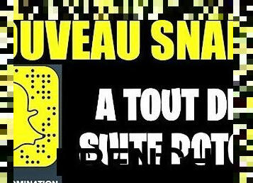 MON NOUVEAU SNAP LES POTOS !