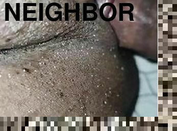 Banging with my neighbors wife