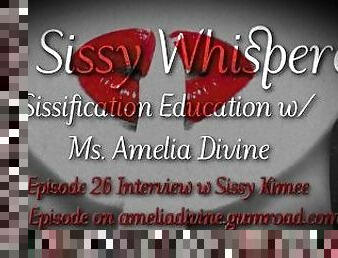 Interview w Sissy Kimee  The Sissy Whisperer Podcast