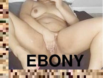 Horny Ebony MILF squirt 4 times in row before getting it in her eye!