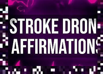 Braindead Stroke Drone Affirmations for Porn Addicts