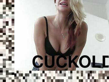 I will cuckold you completely