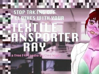 your coworker wants you to stop taking off her clothes with your ray that removes her clothing