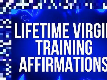 Lifetime Virgin Training Affirmations