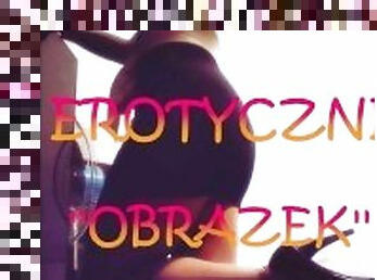 OPOWIADANIE EROTYCZNE ''OBRAZEK'