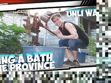 HOW TO TAKE A BATH IN THE PHILIPPINES ???????? ???