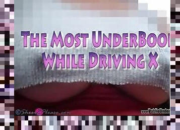 Most UnderBoob While Driving X features MILF Sheery's natural boobs while driving and teasing