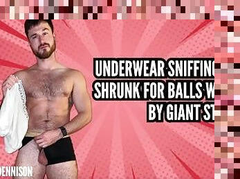 Underwear sniffing perv shrunk for balls worship by giant stepdad