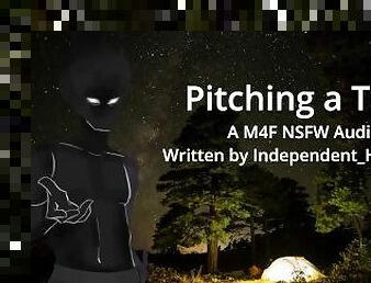 Pitching a Tent - A M4F NSFW Audio Written by Independent_Hyena777