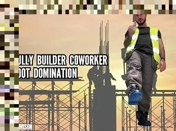 Builder bully coworker boot domination