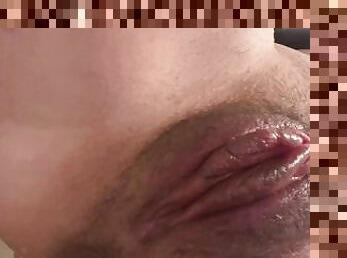 Close up on pumped pussy - rocking bc im so horny