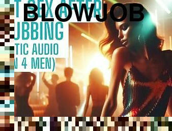 Hot Sex after long Club Night Erotic Audio Porn 4 Men